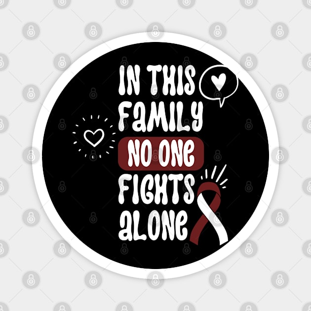 In This Family No One Fights Alone Magnet by oneduystore